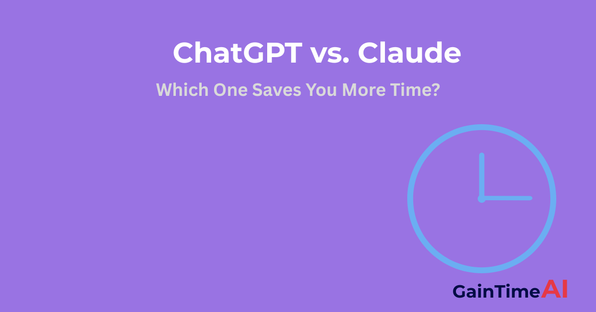 ChatGPT vs Claude: Which AI Tool Saves You More Time?
